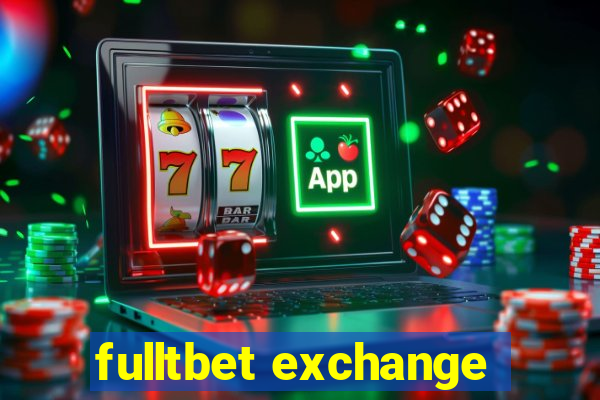 fulltbet exchange